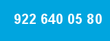 922 640 05 80
